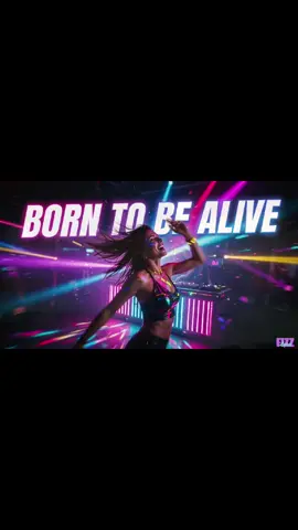 Born To Be Alive (Eurodance Remix) | LyraFizz