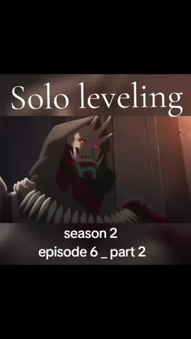 #Animeworld #Sololeveling  season 2 episode 6 part 2 #sungjinwoosololeveling  #Jinwoosung #fypシ 