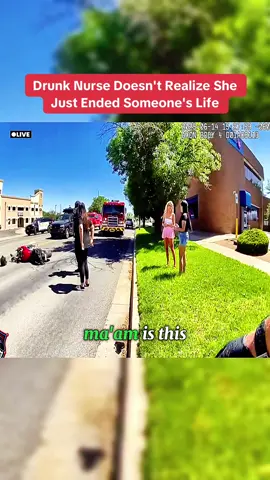 Drunk Nurse Doesn't Realize She Just Ended Someone's Life #cops #bodycam 