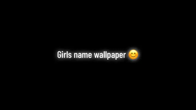 #Girls name wallpaper #😊