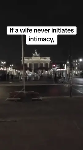 If a wife never initiates intimacy, #motivation#fyp 