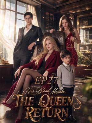His Blind Mistake: The Queen's Return