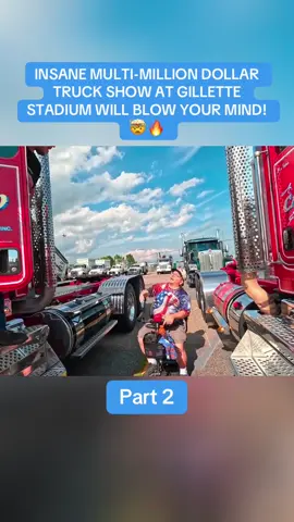 INSANE MULTI-MILLION DOLLAR TRUCK SHOW AT GILLETTE STADIUM WILL BLOW YOUR MIND! 🤯🔥 p2 #TruckShow#GilletteStadium#CustomBigRigs#TruckerLife#BigRigNation