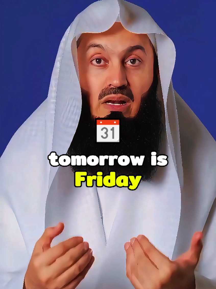 Tomorrow is Friday Advanced Jumma Mubarak...  #jummamubarak #islamicreminder #islamic_media #muftimenktiktok #muftimenk 