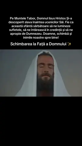 Astăzi prăznuim Schimbarea la Față a Domnului. Să avem parte de lumină, pace, sănătate și binecuvântare în casele și inimile noastre. #foryoupagе #crestin🙏🙏🙏🙏🙏😍😍 #cosmin27crestin #bisericaortodoxă #fy 
