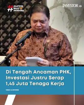 Menko Airlangga menilai peningkatan tersebut menunjukkan investasi tetap menjadi motor utama penciptaan lapangan kerja baru. Meski terdapat sejumlah isu maupun kasus PHK di beberapa perusahaan, jumlah tenaga kerja yang terserap melalui investasi baru terus meningkat. Baca terus investor.id dengan unduh aplikasi Investor Daily di iOS dan App Store! #Investordaily #SaatnyaMajuBersama #MenkoAirlangga #PHK #TenagaKerja