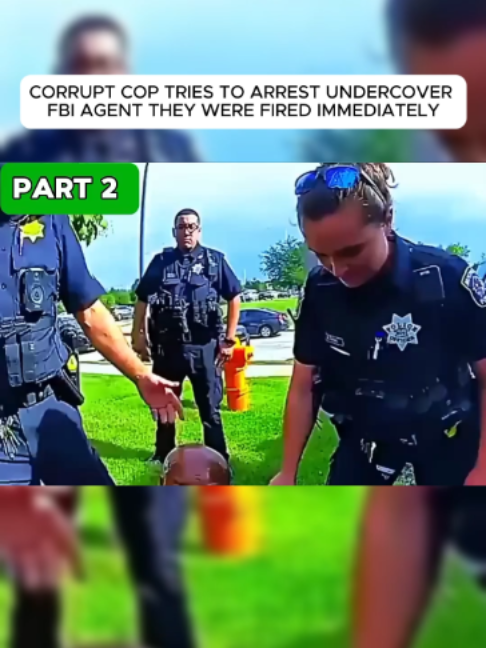 CORRUPT COP TRIES TO ARREST UNDERCOVER FBI AGENT!! THEY WERE FIRED IMMEDIATELY- PART 2 #cops #police #bodycam #foryou #short #viral