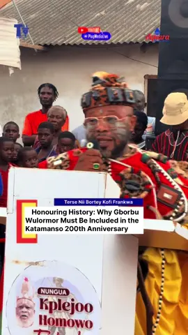 PlugMediaLive || Gborbu Wulormor Shitse Leads Bicentenary Observance of the Katamanso War…  #plugmedia #teshieplug #aquara #forypupage❤️ #katamanso 