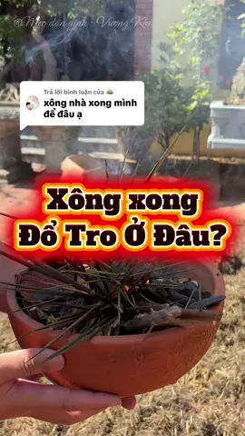 Trả lời @🪷 xông xong nhà xong sẽ để ở đâu?