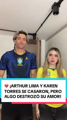 Después de la boda, todo cambió entre Arthur Lima y Karen Torres. Una situación inesperada terminó rompiendo el corazón de Arthur. 💔😱 ¿Qué pasó realmente? #ArthurLima #KarenTorres #HistoriaViral #noticias #historia 