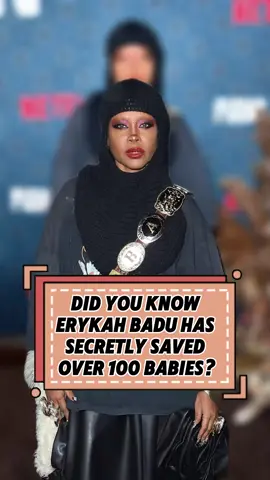 Did you know Erykah Badu has secretly saved over 100 babies? #celebrity #foryou#usa #fyp #celebritynews