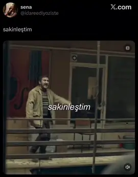 Sakinleştim