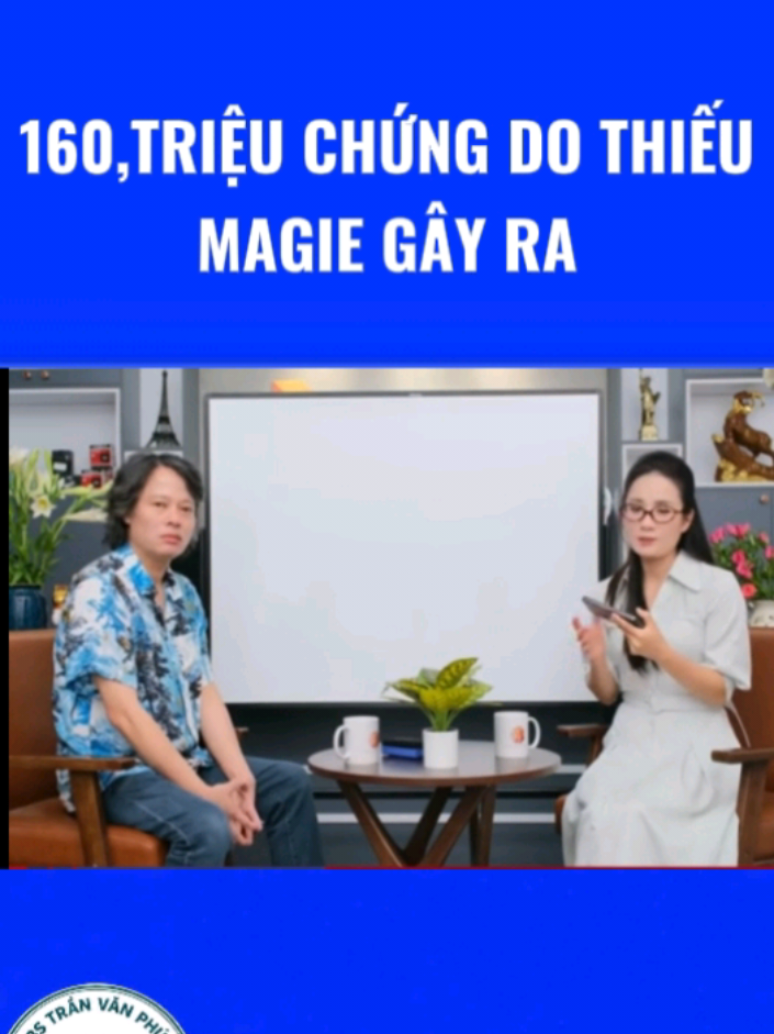 160 triệu chứng do thiếu Magie gây ra #creatorsearchinsights  #BacSiPhuc #chiasevichatdinhduongtuBSPhuc  #KienThucSucKhoe #SongKhoeMoiNgay