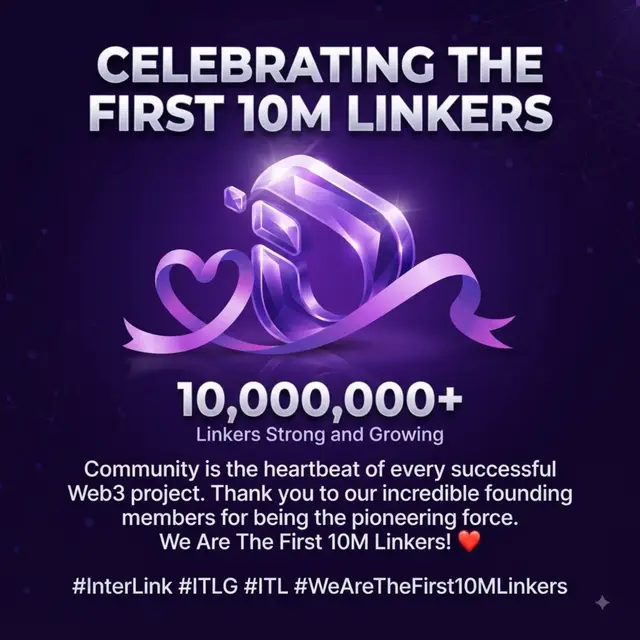 Community is the heartbeat of every successful Web3 project. The First 10M Linkers deserve to be celebrated. ❤️ #InterLink #ITLG #ITL #WeAreTheFirst10MLinkers