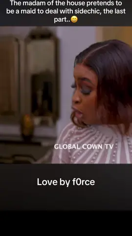 The madam of the house pretends to be a maid to deal with sidechic, the last part..😄#tiktoknaija #its_Abbynollywood #nollywood 
