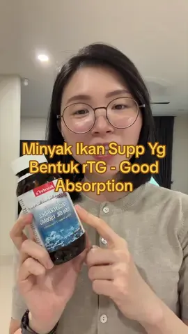 Minyak ikan supp yg bentuk rTG - good absorption #tipssihat #nutritionist #fishoil #minyakikan #omega3 
