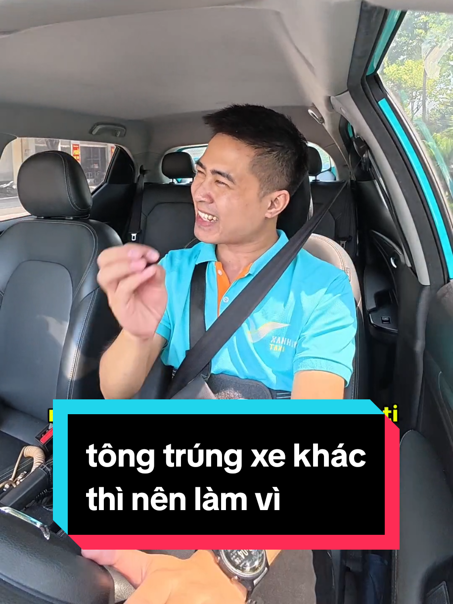 tông trúng xe khác thì nên làm vì #hieutute #GreenSM 