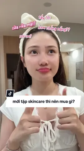 mới tập tành skincare thì nên ưu tiên mua gì trước??? #Cetaphil #GentleSkinCleanser #SachEm #HoptaccungCetaphil