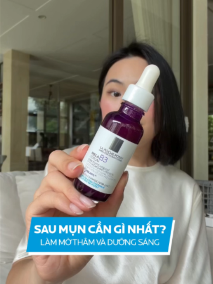 Sau mụn cần sử dụng sản phẩm gì để mờ thâm nhanh? #larocheposayvn #depkhonggioihan #melab3 #duongsangmotham