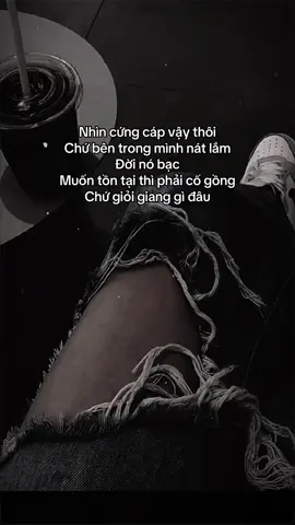 Nhìn cứng cáp vậy thôi Chứ bên trong mình nát lắm Đời nó bạc Muốn tồn tại thì phải cố gồng Chứ giỏi giang gì đâu#tamtrang #sadstory #capcut #foryour #xuhuong 