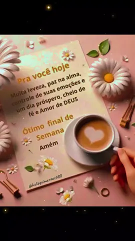 Que Deus abençoe o seu final de semana, que você recarregue suas energia fazendo o que mais gosta.#bomdia❤️ @Helio Guimarães 