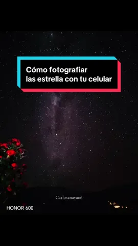 Aprende a hacer astrofotografía con tu celular 📱✨ usando el HONOR 600 🌌 En este reel te muestro cómo aprovechar su cámara para capturar el cielo nocturno, las estrellas y la Vía Láctea de una forma increíble. 🌠 Guárdalo para tu próxima noche de fotos y cuéntame qué te gustaría aprender después. 👀 #Astrofotografia #ViaLactea #FotografiaNocturna #HONOR600 #HONOR     