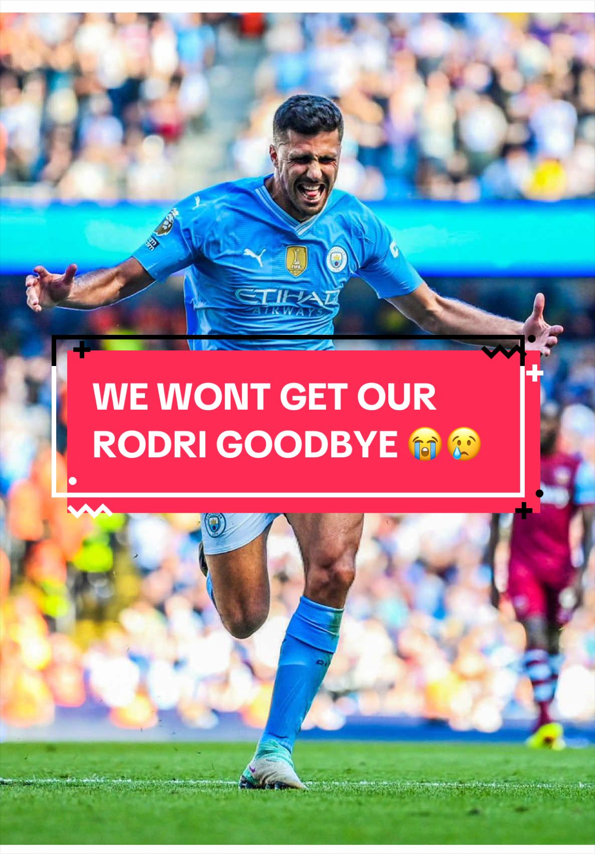 We won’t get our goodbye from Rodri to Manchester City  😭😭 #mcfc #mancity #manchestercity #cityzens #rodri