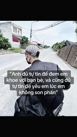 Anh đủ tự tin để đem em khoe với bạn bè, và cũng đủ tự tin để yêu em lúc em không son phấn#thoitrang #cap…