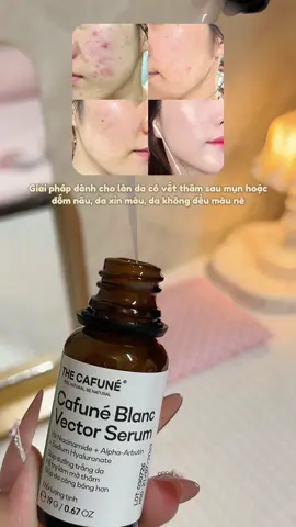 Tự ti vì nốt thâm mụn để lại thì sắm em này nha 🧏🏻‍♀️ ✨ #serumduongtrang #thecafune #hợptasccufngcafunes#skincare #mothammun 