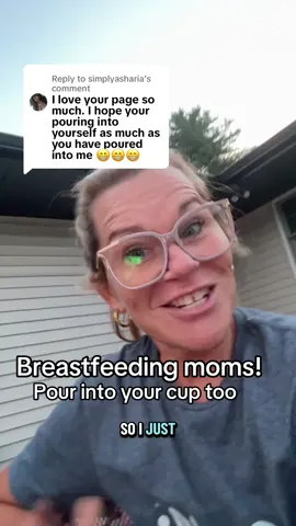 Replying to @simplyasharia Breastfeeding moms…pour into your own cup too ❤️ #lactationconsultant #ibclc #breastfeeding #breastfeedingsupport #newmom 