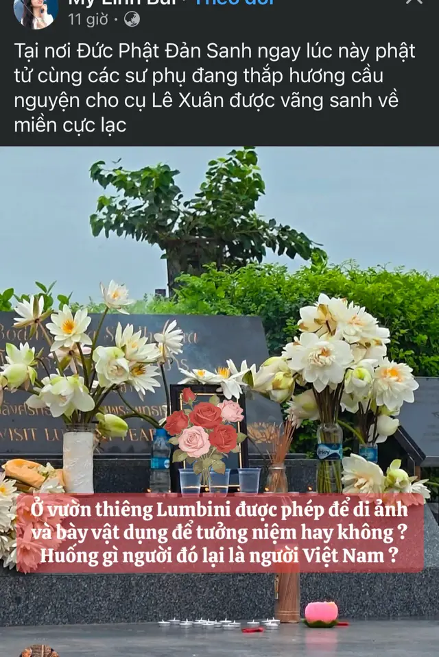 Thứ nhất : Cơ quan chức năng Lumbini đã cho phép những người Việt Nam này đặt di ảnh và các vật dụng lên Thánh Tích để tưởng niệm hay không ? Thứ 2 : ông cụ thân sinh của ông Tuệ đã quy y đâu mà về với Phật ? Về miền cực lạc ?  #thichminhtue