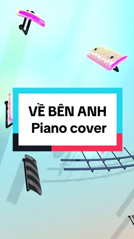 Về bên anh #cosmosmusic #piano #pianocover #vebenanh #j97 