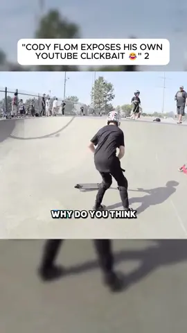 CODY FLOM EXPOSES HIS OWN YOUTUBE CLICKBAIT 😂 #fyp #viral #scooter #tannerfox #codyflom 