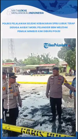 Temukan Jeriken di Mobil, Polres Pelalawan Dalami Pelangsir BBM Penyebab SPBU Lubuk Terap Terbakar Jurnalis Video JOHANNES WOWOR TANJUNG TRIBUNPEKANBARU.COM, PELALAWAN- Dugaan mobil pelangsir Bahan Bakar Minyak (BBM) subsidi yang menyebabkan kebakaran di Stasiun Pengisian Bahan Bakar Umum (SPBU) di Jalan Lintas Timur (Jalintim) Desa Lubuk Terap, Kecamatan Bandar Petalangan, Kabupaten Pelalawan pada Jumat (14/8/2026) lalu sedang didalami Polres Pelalawan.  Tim dari Unit II Tindak Pidana Tertentu (Tipidter) Satuan Reserse Kriminal (Satreskrim) Polres Pelalawan melakukan pemeriksaan Tempat Kejadian Perkara (TKP) ke SPBU Lubuk Terap pada Sabtu (15/8/2026) lalu. Untuk mengumpulkan bahan dan keterangan serta bukti-bukti dari lapangan. Penyidik juga telah meminta keterangan para pihak yang melihat langsung kebakaran melanda SPBU Lubuk Terap yang disebakan sebuah mobil sedang mengisi BBM jenis pertalite.  