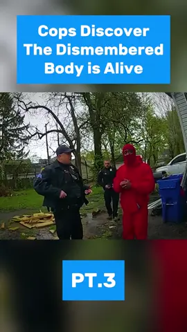 Cops Discover The Dismembered Body is Alive#policeofficer#copsusa#bodycam