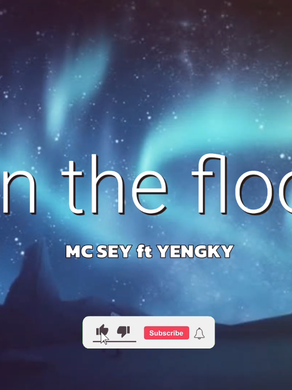 On the floor - YENGKY Ft MC SEY [Lyrics Video] #lyrics_songs #song #music #pumeyz 