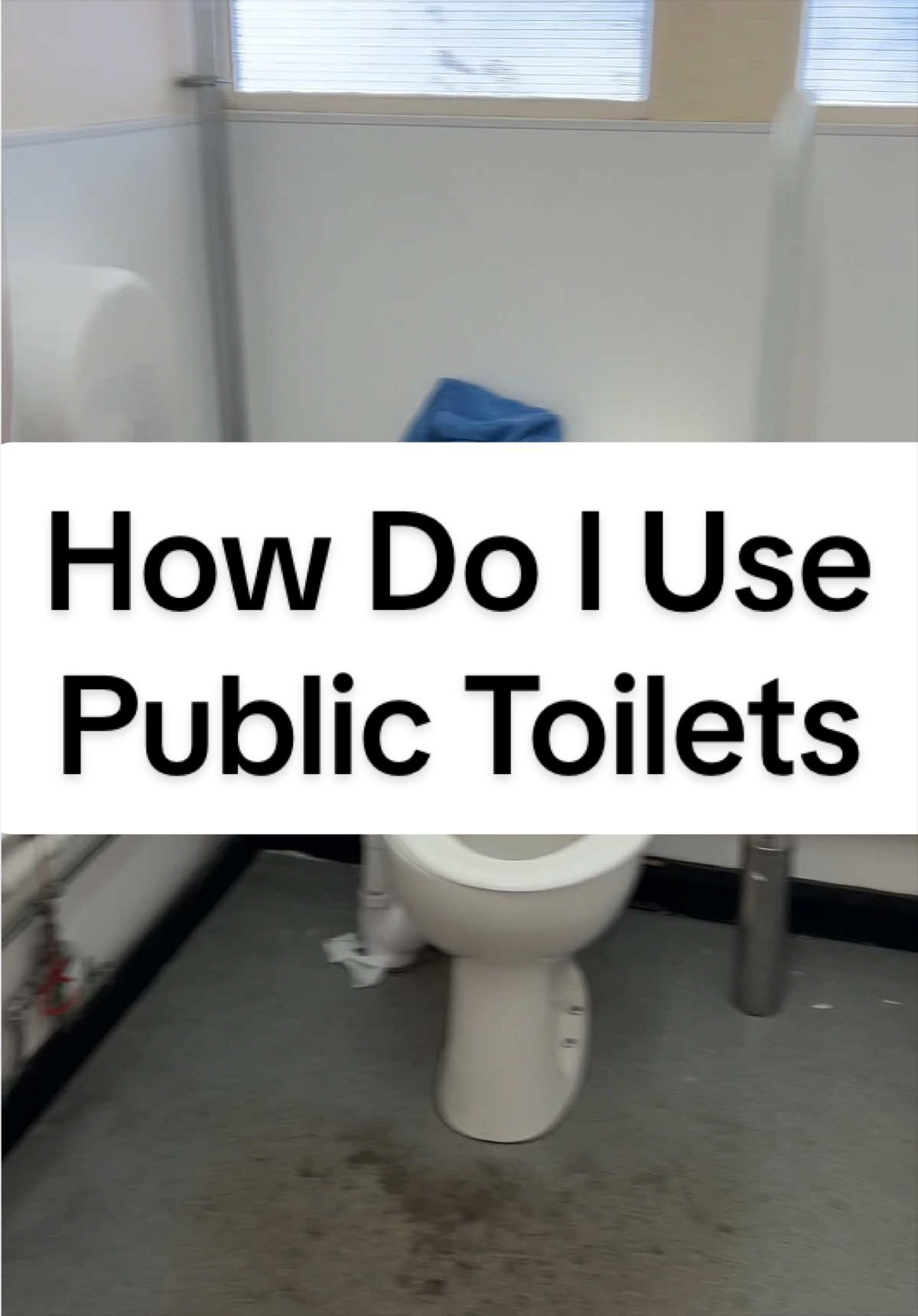 How Do I Use Public Toilets? #surgery #incontinence #hospital #sanitarypads #25yr 