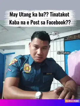 May Utang ka ba?? Tinatakot kaba na e post ka sq favebook. #sirparak 