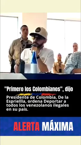 ALERTA Noticias.  Última Hora.  Lunes 24 de agosto de 2026. Bogotá. El Gobierno de Colombia dio un viraje radical en su política de control fronterizo tras la instrucción perentoria formulada por el mandatario del país sudamericano, Abelardo De La Espriella, de iniciar de forma inmediata operativos coordinados para identificar, expedir órdenes de expulsión y deportar a extranjeros en situación irregular.  ​La piedra angular de esta estrategia en el Estado colombiano radica en la postura firme expresada por el Jefe de Estado durante su declaración oficial: ​