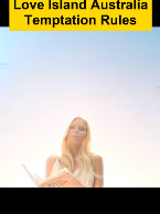 Love Island Australia Temptation Rules  #LoveIslandAU #SophieMonk #RealityTVRecap #Temptation