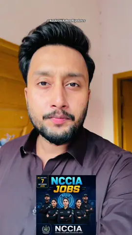 NCCIA Jobs Last Date 7 September 2026 / Nadeem Ashraf Updates #hostnadeemashraf #nadeemashrafupdates #nadeemashraf #nccia #jobs 