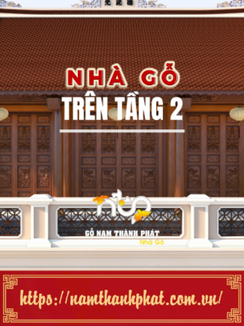 Nhà gỗ 3 gian trên tầng 2 mộc mạc, ấm cúng chuẩn truyền thống và kiến trúc cổ truyền Bắc Bộ #nhago3giantrentang2 #nhagotrentang2 #nhagonamthanhphat #namthanhphat #thietkenhago