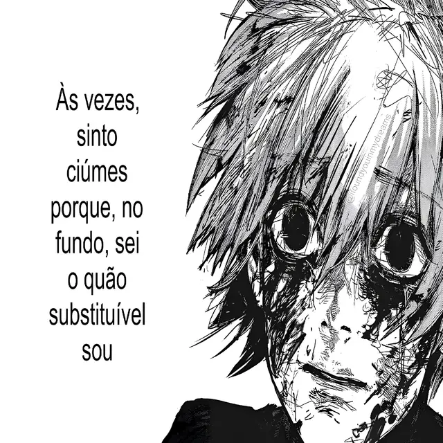 Às vezes, sinto ciúmes porque, no fundo, existe uma parte de mim que teme não ser suficiente. Tenho medo de que, em algum momento, alguém consiga ocupar o meu lugar com facilidade, como se tudo o que sou pudesse ser substituído. Talvez seja por isso que algumas coisas pequenas me incomodem tanto. Não porque eu queira controlar ou desconfiar, mas porque existe dentro de mim esse medo constante de perder aquilo que amo. Eu sei que ninguém é insubstituível, e talvez seja justamente essa certeza que mais me assusta. No fundo, meu ciúme não vem da falta de amor, mas do medo de que um dia o meu amor não seja suficiente para fazer alguém escolher ficar. #foryou #fyp #frases #real #tokyoghoul 