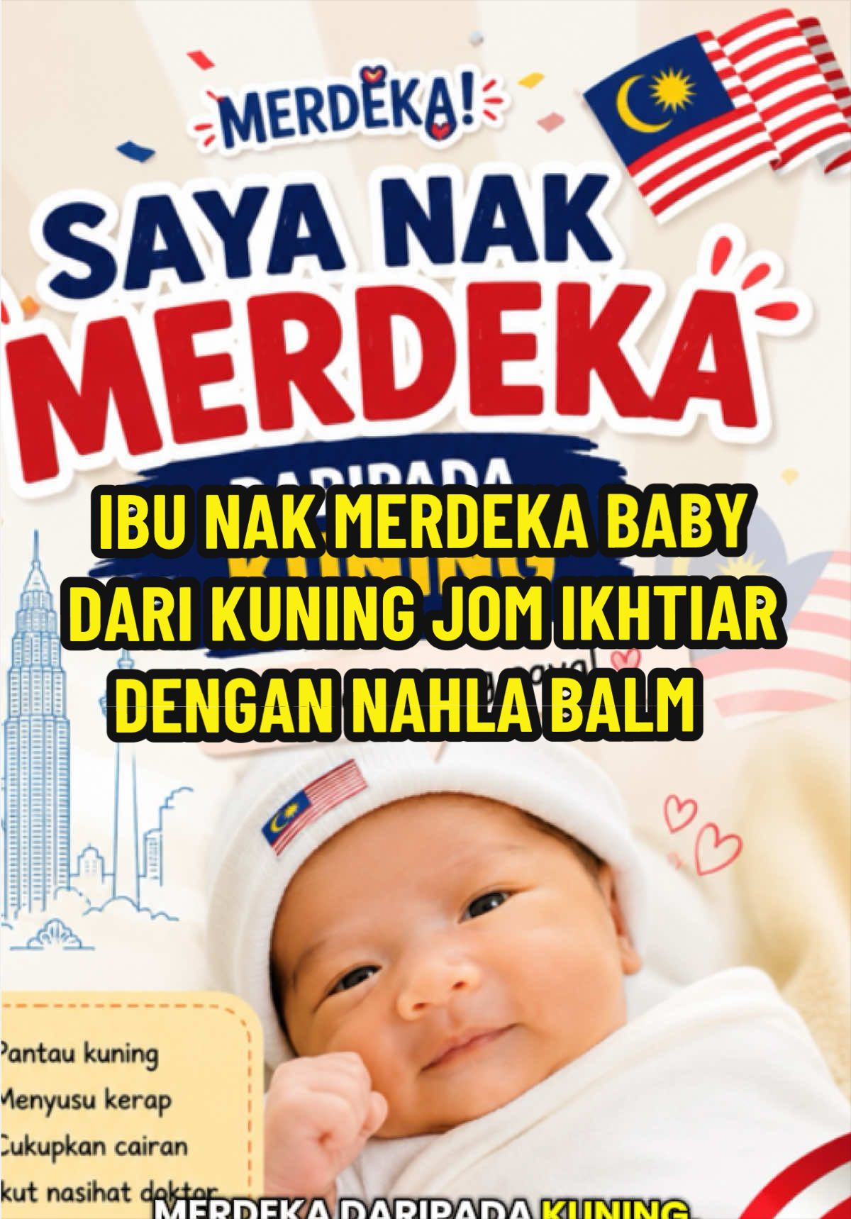 Ikhtiar merdeka dari kuning dengan nahla balm ❤️ #ikhtiarturunbacaankuning #babykuning #merdeka #harikebangsaan #harimerdeka 