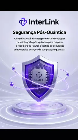 🛡️ Criptografia à Prova de Futuro ✅️ Na InterLink, estamos desenvolvendo e integrando soluções de criptografia resistente a computadores quânticos para blindar nossa infraestrutura contra as ameaças cibernéticas da próxima geração. 🔐 Inovação hoje. Blindagem para o amanhã. 🌐 #InterLink #ITLG #ITL #WeAreTheFirst10MLinkers