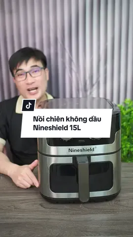 Nồi chiên không dầu Nineshield 15L #noichien #lonuong #noichienkhongdau #lonuongkhongdau 