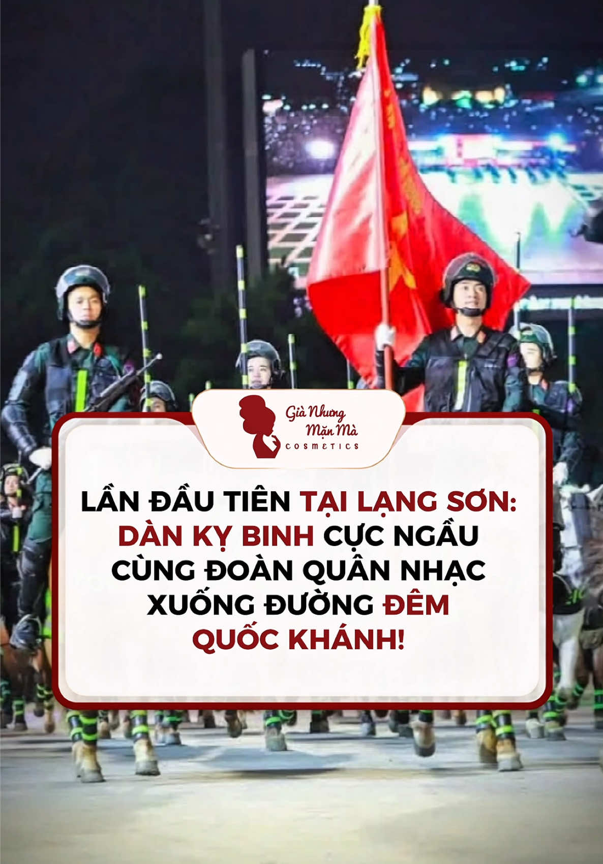 Dàn kỵ binh cực ngầu sẽ xuống đường đêm Quốc Khánh 2/9 tại Lạng Sơn 🔥🇻🇳🇻🇳 #baonhamanma #gnmmcosmetics #langson #quockhanh 