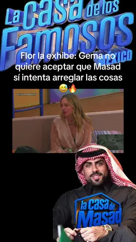 Solo con lo que contaste, queda claro que Flor ve algo que Gema no quiere admitir: Masad sí intenta resolver las cosas y sí se siente excluido. Gema, en cambio, interpreta cualquier gesto como estrategia porque aceptar su sinceridad la obligaría a enfrentar su propia culpa por nominarlo. Ese, como siempre, solo amplifica el enojo. Resultado: Gema se enreda sola y Masad queda como el villano por ser amable#LCDLF#FlorVigna#MasadAltamimi#RealityMX#paratiiiiiiiiiiiiiiiiiiiiiiiiiiiiiii@FLOR VIGNA ✨🎶🎤🎬@masadaltamimi.oficial@La Casa de los Famosos México@Tik Tok LATAM 