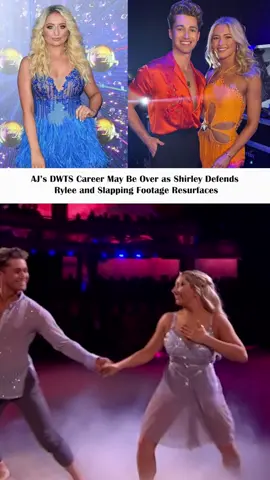 AJ’sDWTSCareerMayBeOverasShirleyDefendsRyleeandSlappingFootageResurfaces#dwts #dance #aj #fyp #dancer 