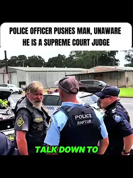 POLICE OFFICER PUSHES MAN, UNAWARE HE IS AN SUPREME COURT JUDGE #Fyp #foryou #trending #viral 